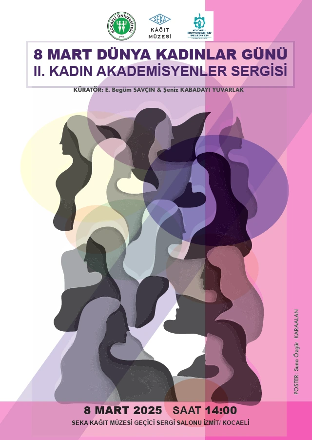 8 Mart Dünya Kadınlar Günü II. Kadın Akademisyenler Sergisi
